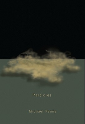 Particles (Volume 23) (Hugh MacLennan Poetry Series)