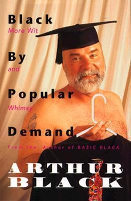 Black by Popular Demand: More Wit and Whimsy