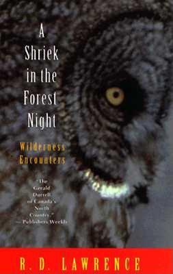 Image for A Shriek in the Forest Night: Wilderness Encounters