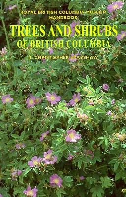 Image for Trees and Shrubs of British Columbia (Royal British Columbia Museum Handbook)