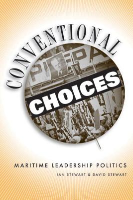 Conventional Choices: Maritime Leadership Politics, 19712003