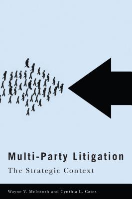 Multi-Party Litigation: The Strategic Context (Law and Society)