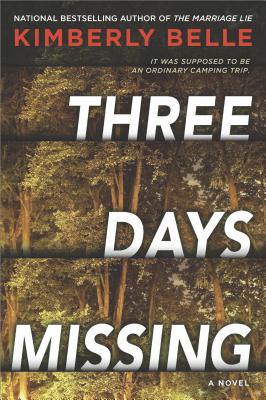 Image for Three Days Missing: A Novel of Psychological Suspense