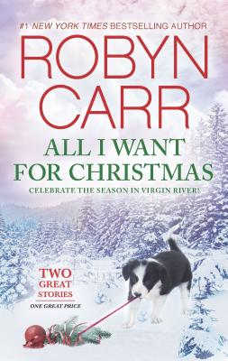 Image for All I Want for Christmas: An Anthology (A Virgin River Novel)