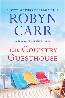 The Country Guesthouse - A Sullivan's Crossing Novel