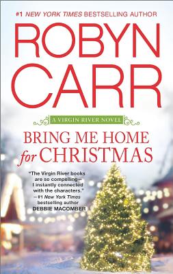 Bring Me Home for Christmas (A Virgin River Novel)