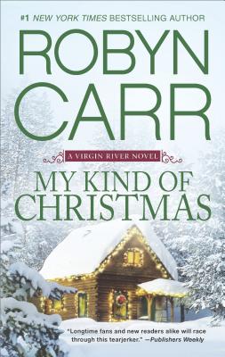 My Kind of Christmas (A Virgin River Novel)