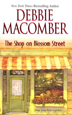 The Shop on Blossom Street (Blossom Street, No. 1)