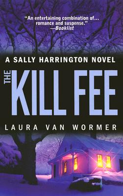 The Kill Fee (Sally Harrington Novels)