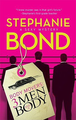 3 Men and a Body (Body Movers, Book 3)
