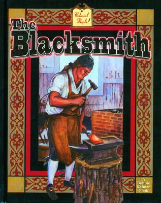 The Blacksmith (Colonial People)