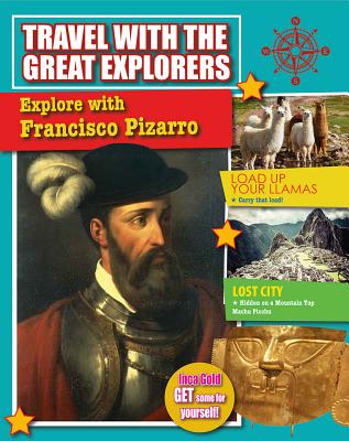 Image for Explore with Francisco Pizarro: Travel with the Great Explorers