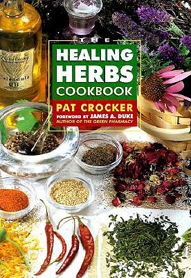 The Healing Herbs Cookbook