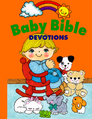 Image for Baby Bible Devotions Baby Bible Devotions