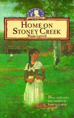 Image for Home on Stoney Creek (Sarah's Journey Series #1) Home on Stoney Creek (Sarah's Journey Series #1)