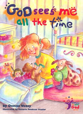 God Sees Me All the Time (Getting to Know God Series)