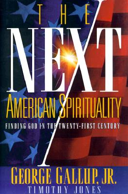 The Next American Spirituality