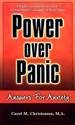 Power over Panic: Answers for Anxiety