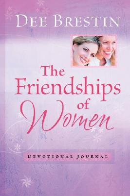 The Friendships of Women