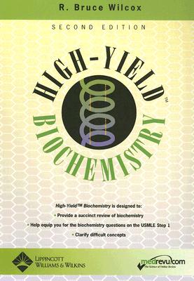 High-Yield Biochemistry (High-Yield Series)