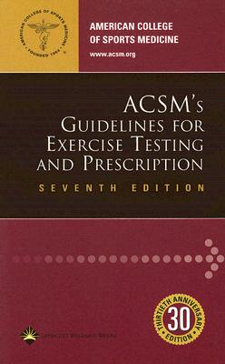 Image for ACSM's Guidelines For Exercise Testing And Prescription ACSM's Guidelines For Exercise Testing And Prescription