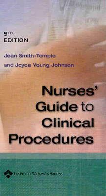 Image for Nurses' Guide To Clinical Procedures (Nurse Guide to Clinical Procedures) Nurses' Guide To Clinical Procedures (Nurse Guide to Clinical Procedures)