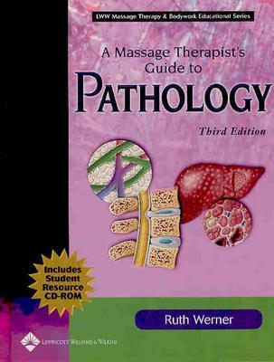Image for A Massage Therapist's Guide to Pathology: A Diagnostic Guide to Neurologic Levels (Recall Series)