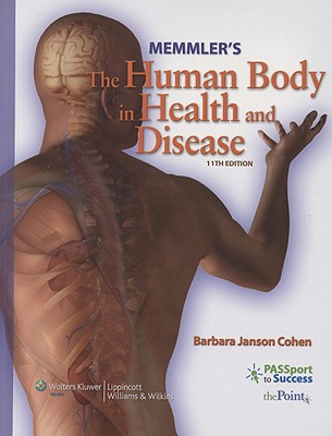 MEMMLER'S THE HUMAN BODY IN HEALTH AND DISEASE 11E PAPER: .