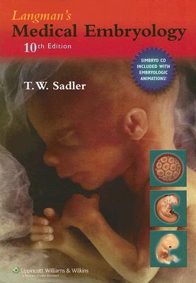 Langman's Medical Embryology Sadler, Thomas W.