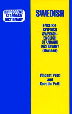 Hippocrene Standard Dictionary Swedish English: English Swedish (English and Swedish Edition) Petty, Vincent and Petty, Kerstin