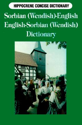 Image for Sorbian (Wendish)-English English-Sorbian (Wendish) Concise Dictionary (Concise Dictionaries) (English and Sorbian Languages Edition)