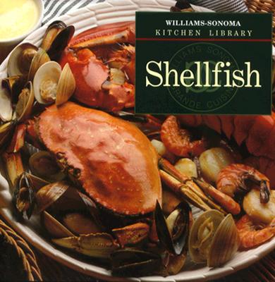 Shellfish (Williams-Sonoma Kitchen Library)