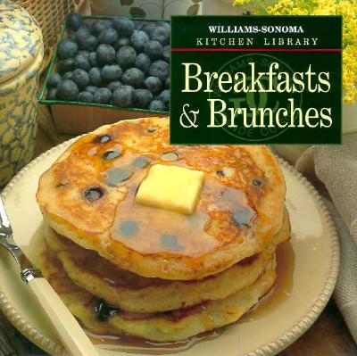 Image for Breakfasts & Brunches (Williams Sonoma Kitchen Library)