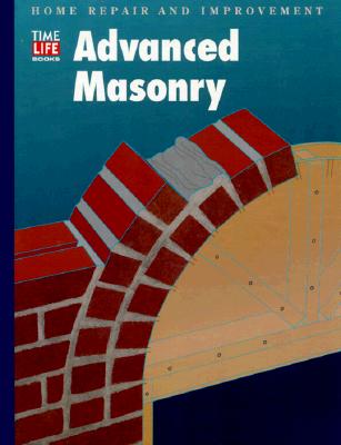 Advanced Masonry (Home Repair and Improvement, Updated Series)