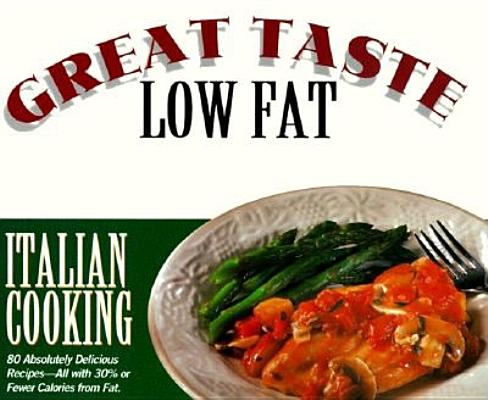 Image for Italian Cooking (Great Taste, Low Fat)