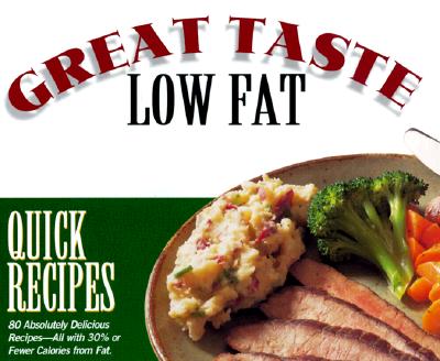 Image for Quick Recipes (Great Taste, Low Fat) Quick Recipes (Great Taste, Low Fat)