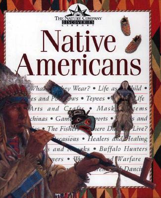 Image for Native Americans (Nature Company Discoveries Libraries) Native Americans (Nature Company Discoveries Libraries)