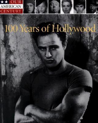 Image for 100 Years of Hollywood (Our American Century)