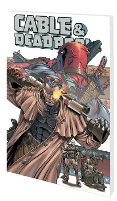 Image for Cable/Deadpool Vol. 2: The Burnt Offering Cable/Deadpool Vol. 2: The Burnt Offering