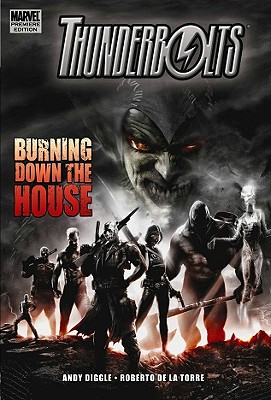 Thunderbolts: Burning Down the House (Premiere)
