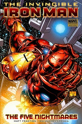 Invincible Iron Man Volume 1: The Five Nightmares Premiere HC