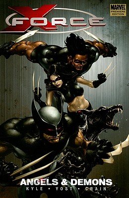 X-Force Volume 1: Angels And Demons Premiere HC
