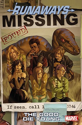Image for Runaways Vol. 3: The Good Die Young Runaways Vol. 3: The Good Die Young