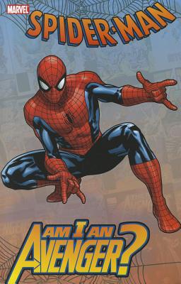 Image for Spider-Man: Am I An Avenger Spider-Man: Am I An Avenger