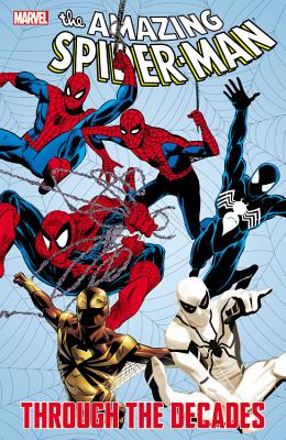 Image for Spider-Man Through The Decades Spider-Man Through The Decades