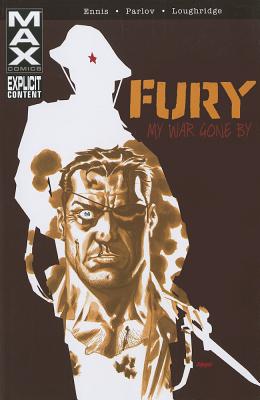 Image for Fury MAX: My War Gone By, Vol. 1
