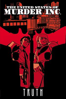 Image for The United States of Murder Inc. Volume 1: Truth The United States of Murder Inc. Volume 1: Truth