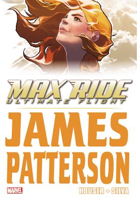 Max Ride: Ultimate Flight (Maximum Ride)
