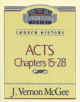 Image for Thru the Bible Commentary: Acts Chapters 15- 28