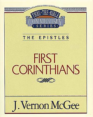 Image for First Corinthians (Thru the Bible Commentary Series Volume 44)